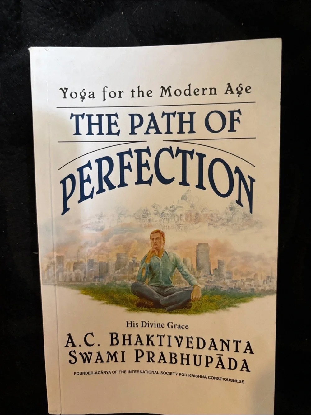 Yoga for the Modern Age The Path Of Perfection Bhaktivedanta Paperback Book 📕